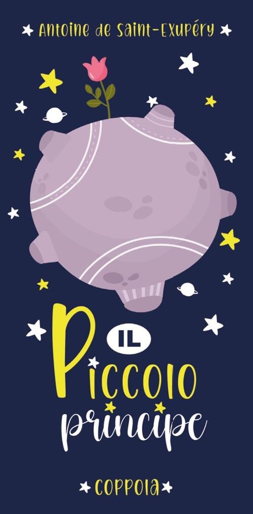 Il Piccolo Principe - Antoine de Saint-Exupéry - copertina