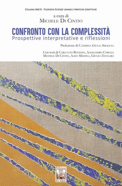 Confronto con la complessità. Prospettive interpretative e riflessioni - copertina