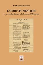 L'onorato mestiere. Le arti della stampa a Palermo nell’Ottocento