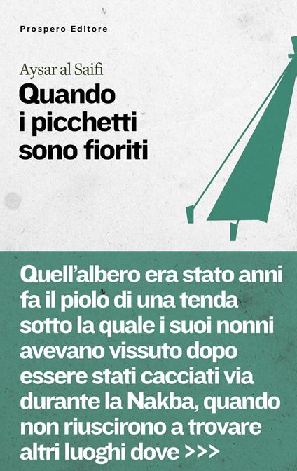 Quando i picchetti sono fioriti - Aysar Al-Saifi - copertina