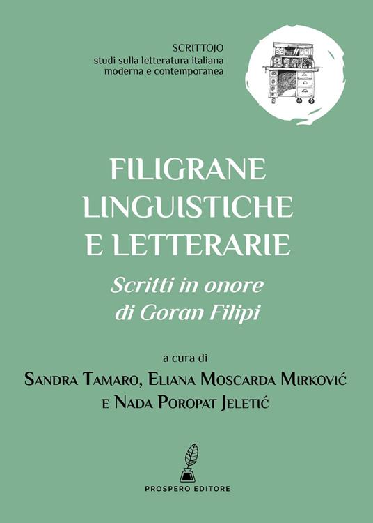 Filigrane linguistiche e letterarie. Scritti in onore di Goran Filipi - copertina