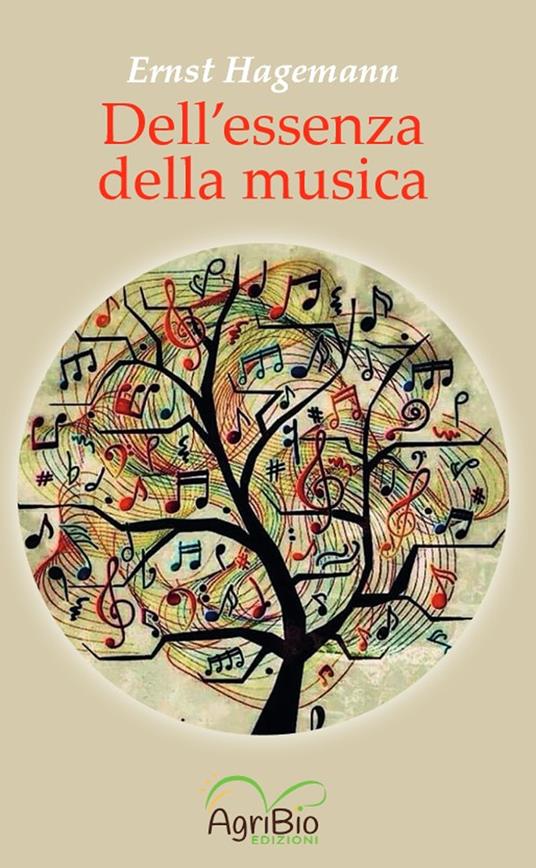 Dell'essenza della musica. Ediz. integrale - Ernst Hagemann - copertina