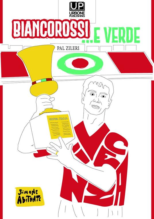 Biancorossi... e verde - Simone Abitante - copertina