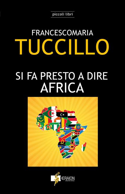Si fa presto a dire Africa - Francescomaria Tuccillo - copertina