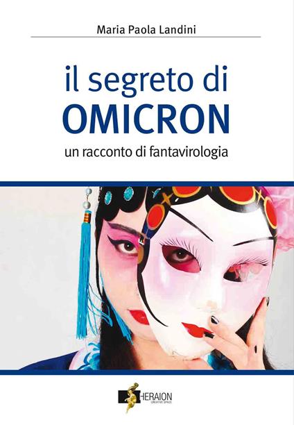 Il segreto di Omicron. Nuova ediz. - Maria Paola Landini - copertina