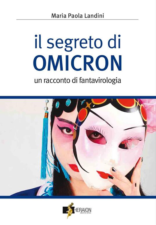 Il segreto di Omicron. Nuova ediz. - Maria Paola Landini - copertina