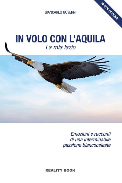 In volo con l'aquila. La mia Lazio - Giancarlo Governi - copertina
