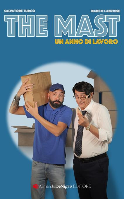 The Mast. Un anno di lavoro - Marco Lanzuise,Salvatore Turco - copertina