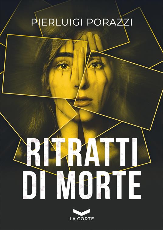 Ritratti di morte - Pierluigi Porazzi - ebook