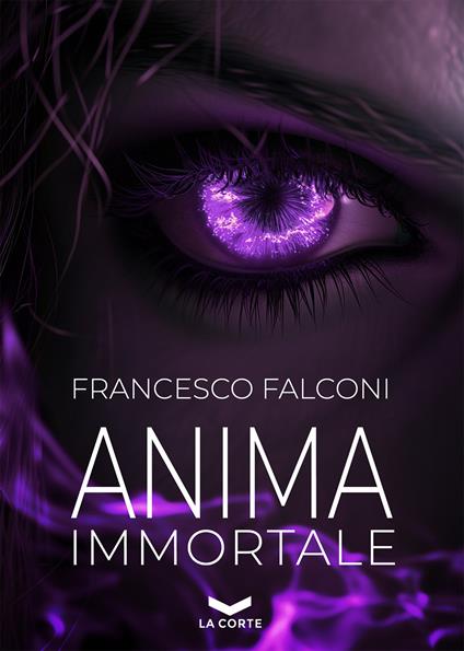 Anima immortale - Francesco Falconi - ebook