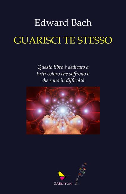 Guarisci te stesso - Edward Bach - copertina