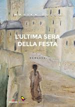 L'ultima sera della festa