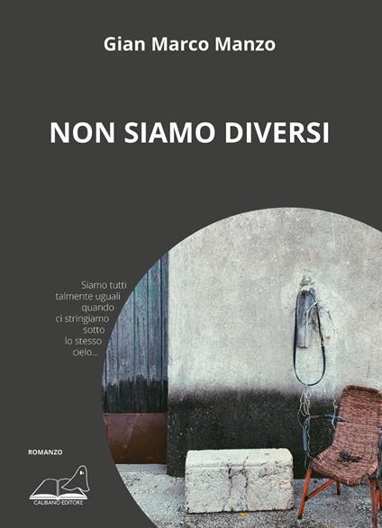 Non siamo diversi - Gian Marco Manzo - copertina