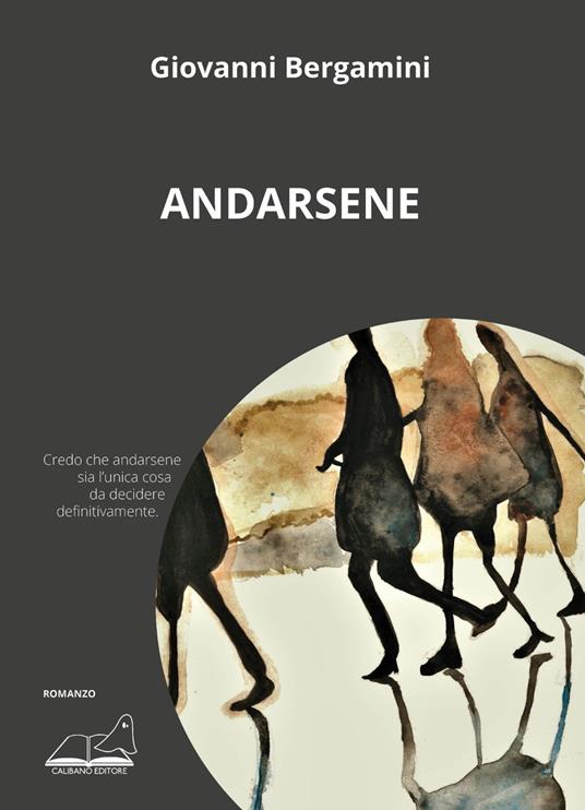 Andarsene - Giovanni Bergamini - copertina