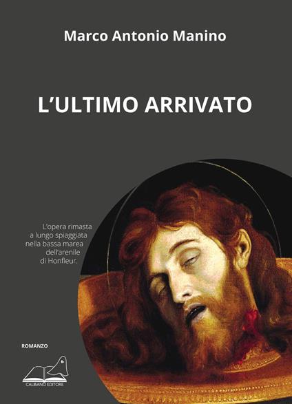 L'ultimo arrivato - Marco Antonio Manino - copertina