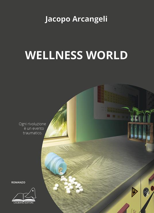 Wellness world - Jacopo Arcangeli - copertina