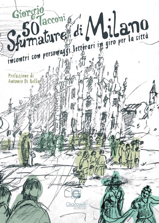 50 sfumature di Milano. Incontri con personaggi letterari in giro per la città - Giorgio Tacconi - copertina