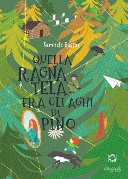 Quella ragnatela fra gli aghi di pino - Samuele Bassan - copertina