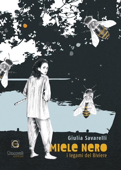 Miele nero. I legami del Biviere - Giulia Savarelli - copertina