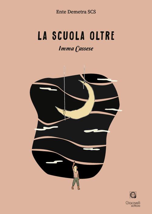 La scuola oltre - Imma Cassese - copertina