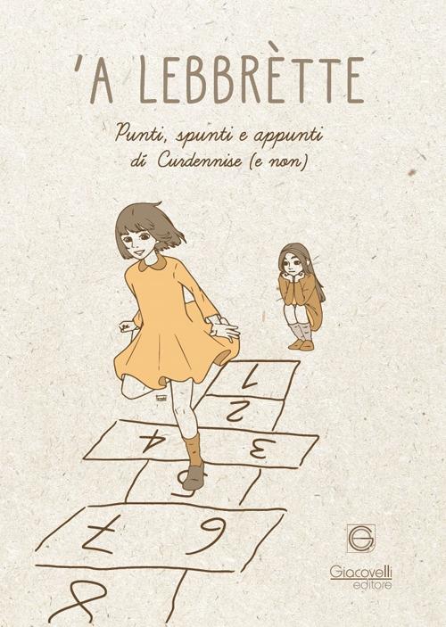 'A Lebbrètte. 2024. Punti, spunti e appunti dì Curdunnise (e non) - copertina