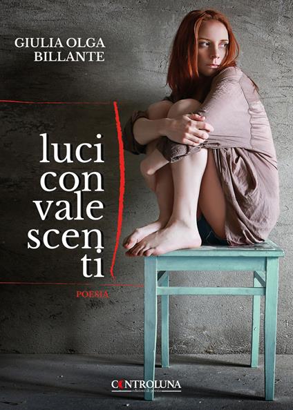 Luci convalescenti - Giulia Olga Billante - copertina