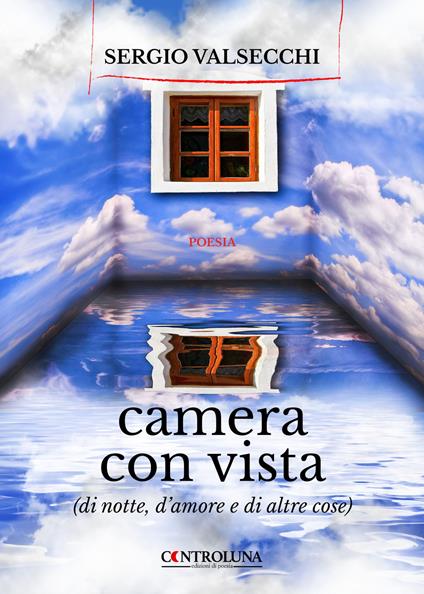 Camera con vista (di notte, d'amore e di altre cose) - Sergio Valsecchi - copertina