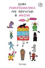 Guida parapsichiatrica per visitatori di mostre