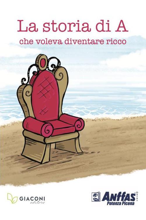 La storia di A. che voleva diventare ricco - Massimo Marini - copertina