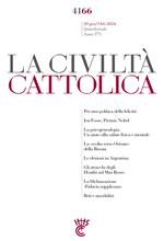 La civiltà cattolica. Quaderni (2024). Vol. 4166