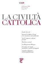 La civiltà cattolica. Quaderni (2024). Vol. 4169