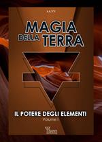 potere degli elementi. Vol. 1: Magia della terra