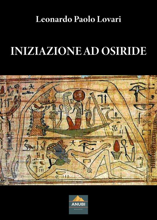 Iniziazione ad Osiride - Leonardo Paolo Lovari - copertina