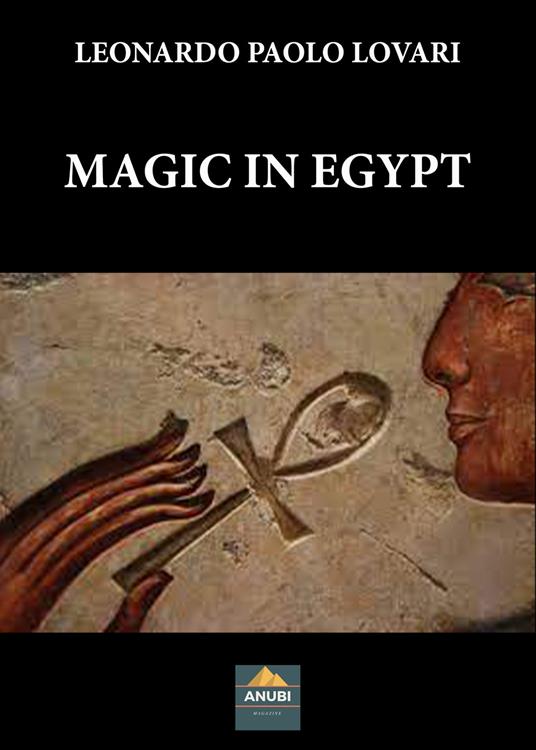 Magic in Egypt - Leonardo Paolo Lovari - copertina