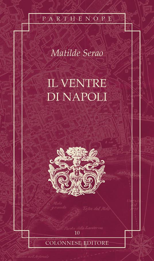 Il ventre di Napoli - Matilde Serao - copertina