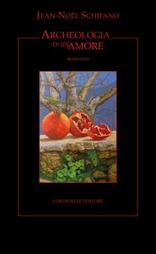Archeologia di un amore