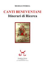 Canti beneventani. Itinerari di ricerca