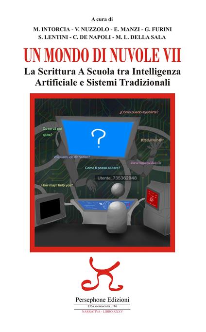 Un mondo di nuvole. 7ª edizione. La scrittura a scuola tra intelligenza artificiale e sistemi tradizionali. Ediz. illustrata - copertina