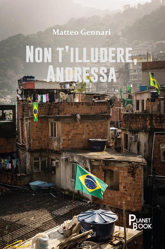 Non t'illudere, Andressa - Matteo Gennari - copertina