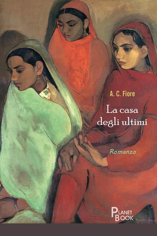 La casa degli ultimi - A. C. Fiore - copertina