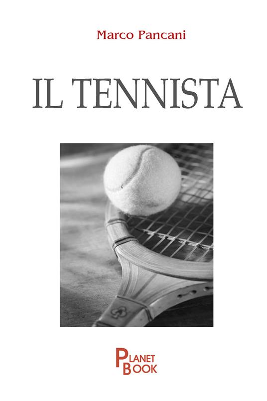 Il tennista - Marco Pancani - copertina