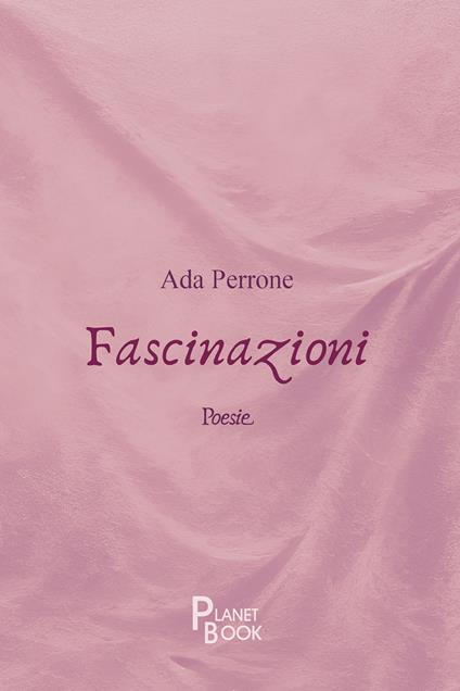 Fascinazioni - Ada Perrone - copertina
