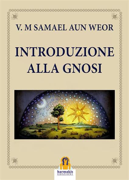 Introduzione alla Gnosi - Samael Aun Weor - ebook