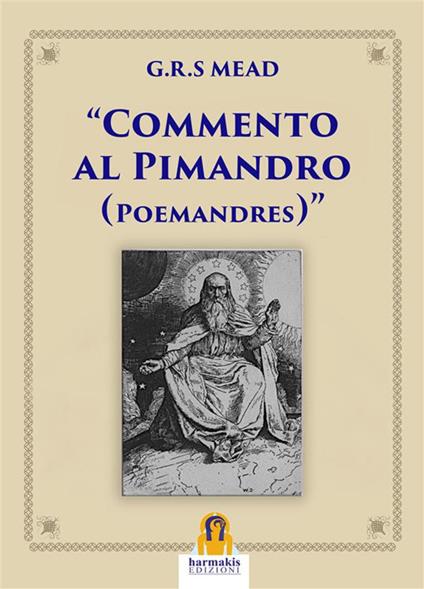 Commento al Pimandro. Poemandres - Leonardo Paolo Lovari - ebook