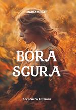 Bora scura
