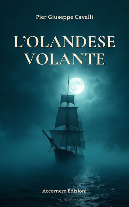 L'olandese volante - Pier Giuseppe Cavalli - copertina