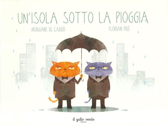 Un'isola sotto la pioggia. Ediz. a colori - Morgane De Cadier - copertina