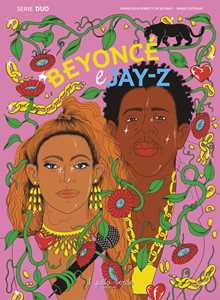 Libro Beyoncé e Jay-Z Francesca Ferretti De Blonay