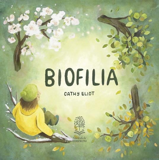 Biofilia - Cathy Eliot - Libro - Storiedichi Edizioni - | Feltrinelli