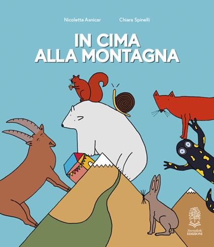 In cima alla montagna. Ediz. a colori - Nicoletta Asnicar - copertina